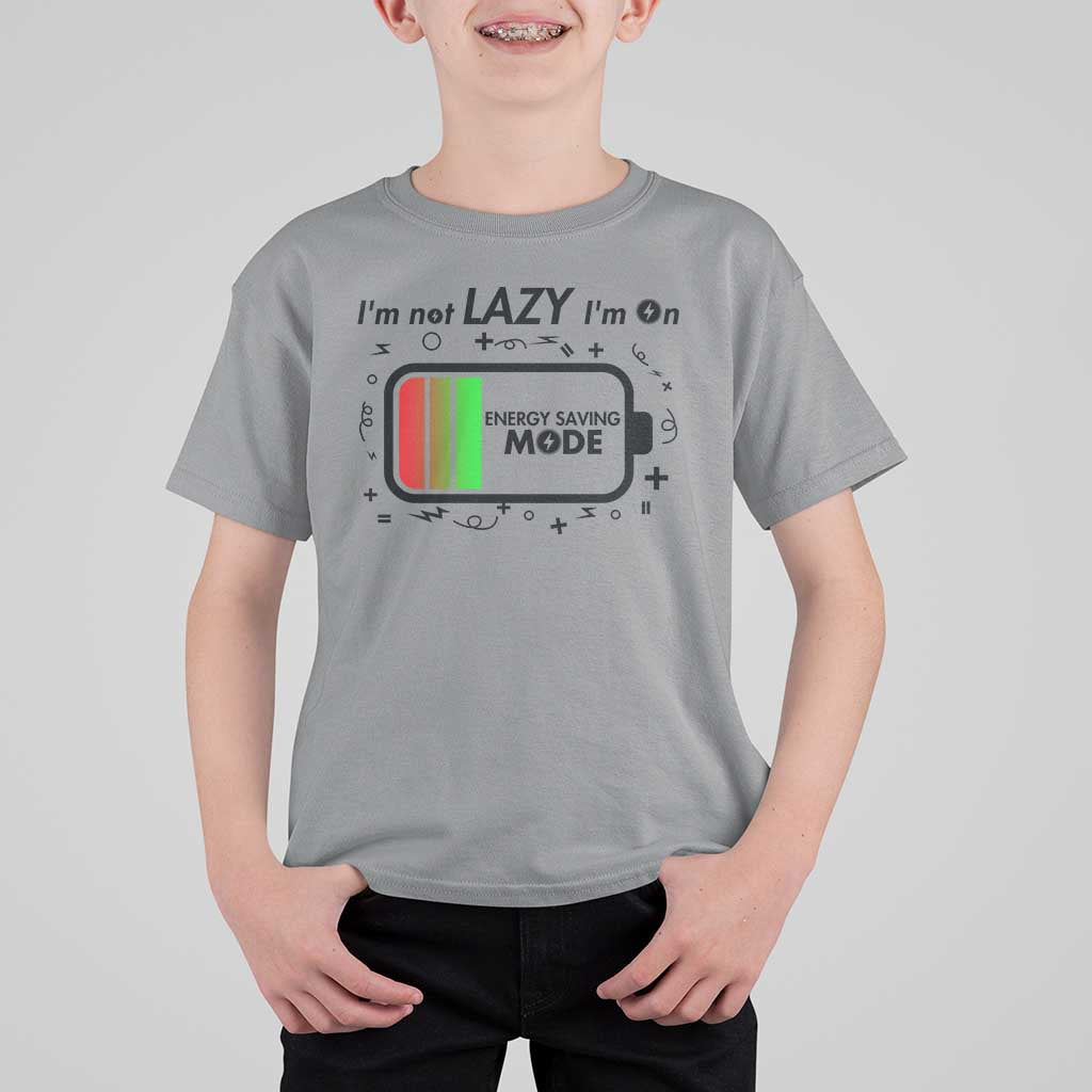 Funny Sarcastic Saying T Shirt For Kid I Am On Energy Saving Mode - Wonder Print Shop