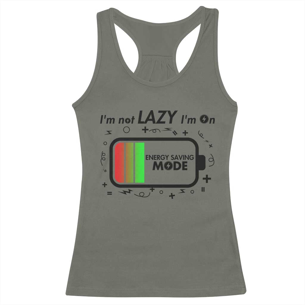 Funny Sarcastic Saying Racerback Tank Top I Am On Energy Saving Mode - Wonder Print Shop