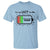 Funny Sarcastic Saying T Shirt I Am On Energy Saving Mode - Wonder Print Shop