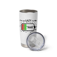 Funny Sarcastic Saying Tumbler Cup I Am On Energy Saving Mode