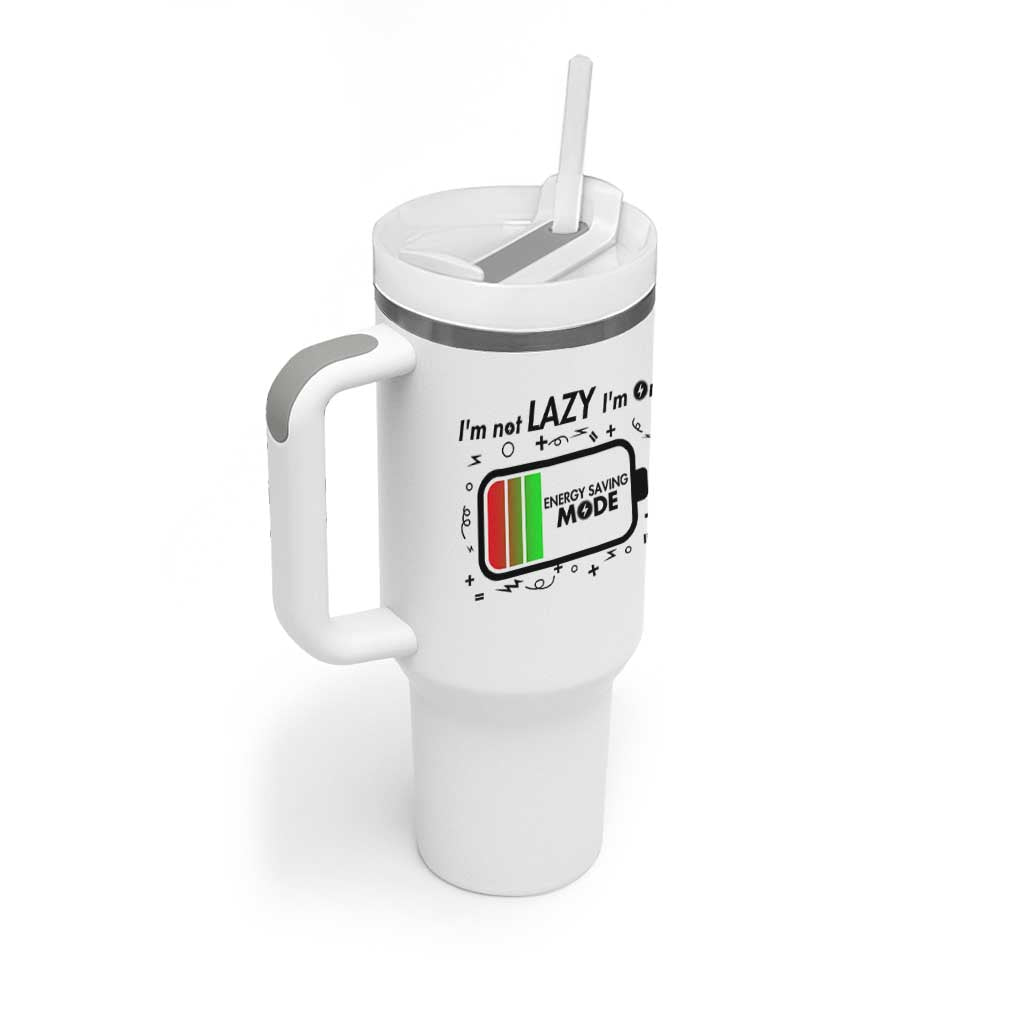 Funny Sarcastic Saying Tumbler With Handle I Am On Energy Saving Mode