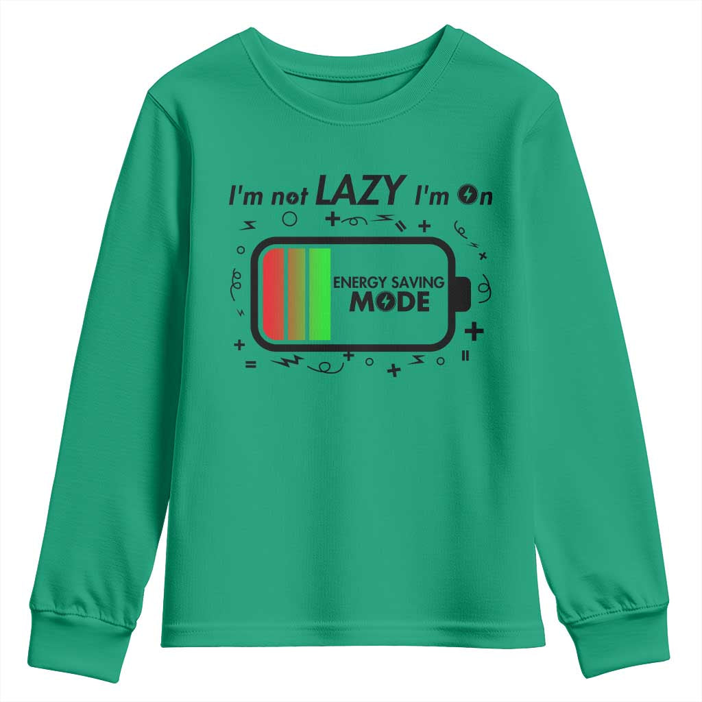 Funny Sarcastic Saying Youth Sweatshirt I Am On Energy Saving Mode - Wonder Print Shop
