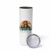 Bigfoot Lover Skinny Tumbler Funny Ew People Retro Sunset Design
