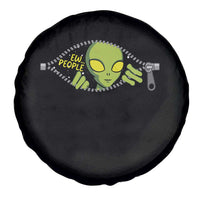 Funny Alien Spare Tire Cover Ew People Hater Quote - Wonder Print Shop