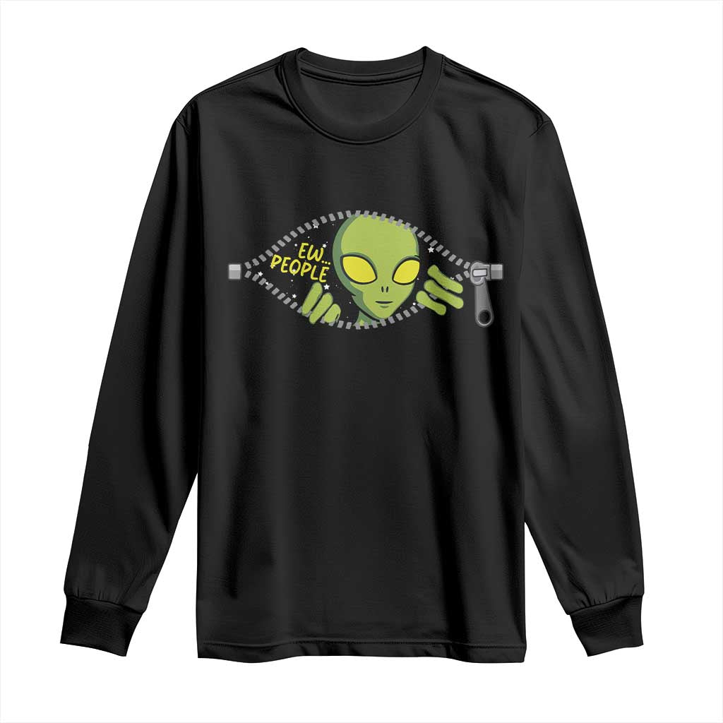 Funny Alien Long Sleeve Shirt Ew People Hater Quote - Wonder Print Shop