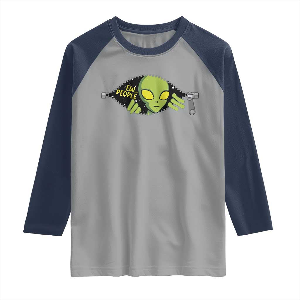 Funny Alien Raglan Shirt Ew People Hater Quote - Wonder Print Shop