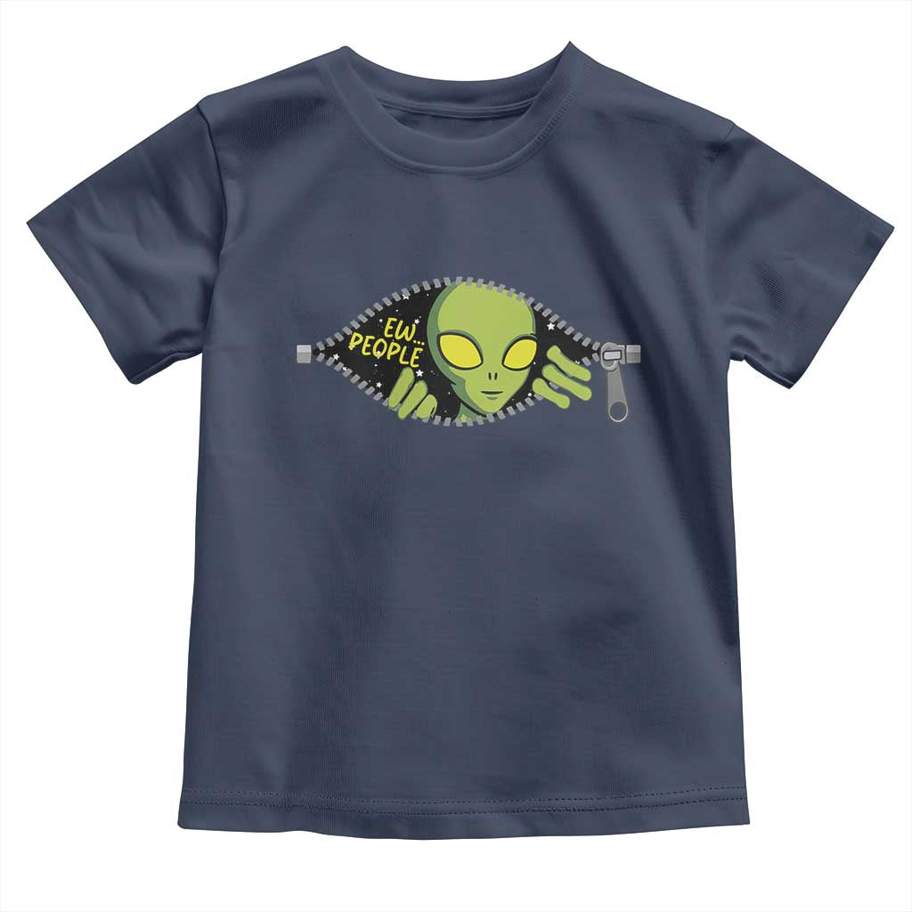 Funny Alien Toddler T Shirt Ew People Hater Quote - Wonder Print Shop