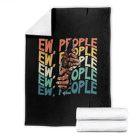 Ew People Hater Throw Blanket Funny Bigfoot Sarcastic Quote - Wonder Print Shop