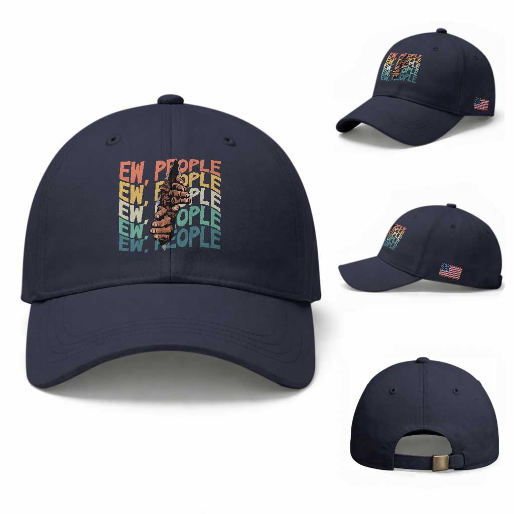 Ew People Hater Baseball Cap Funny Bigfoot Sarcastic Quote