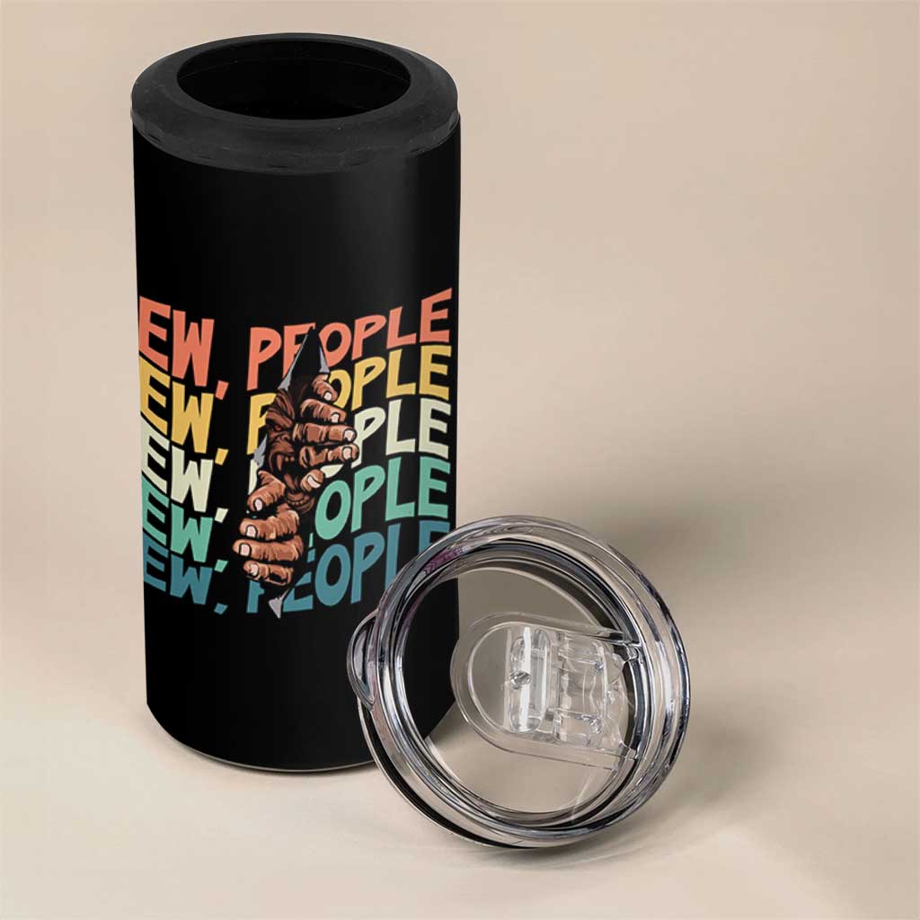 Ew People Hater 4 in 1 Can Cooler Tumbler Funny Bigfoot Sarcastic Quote