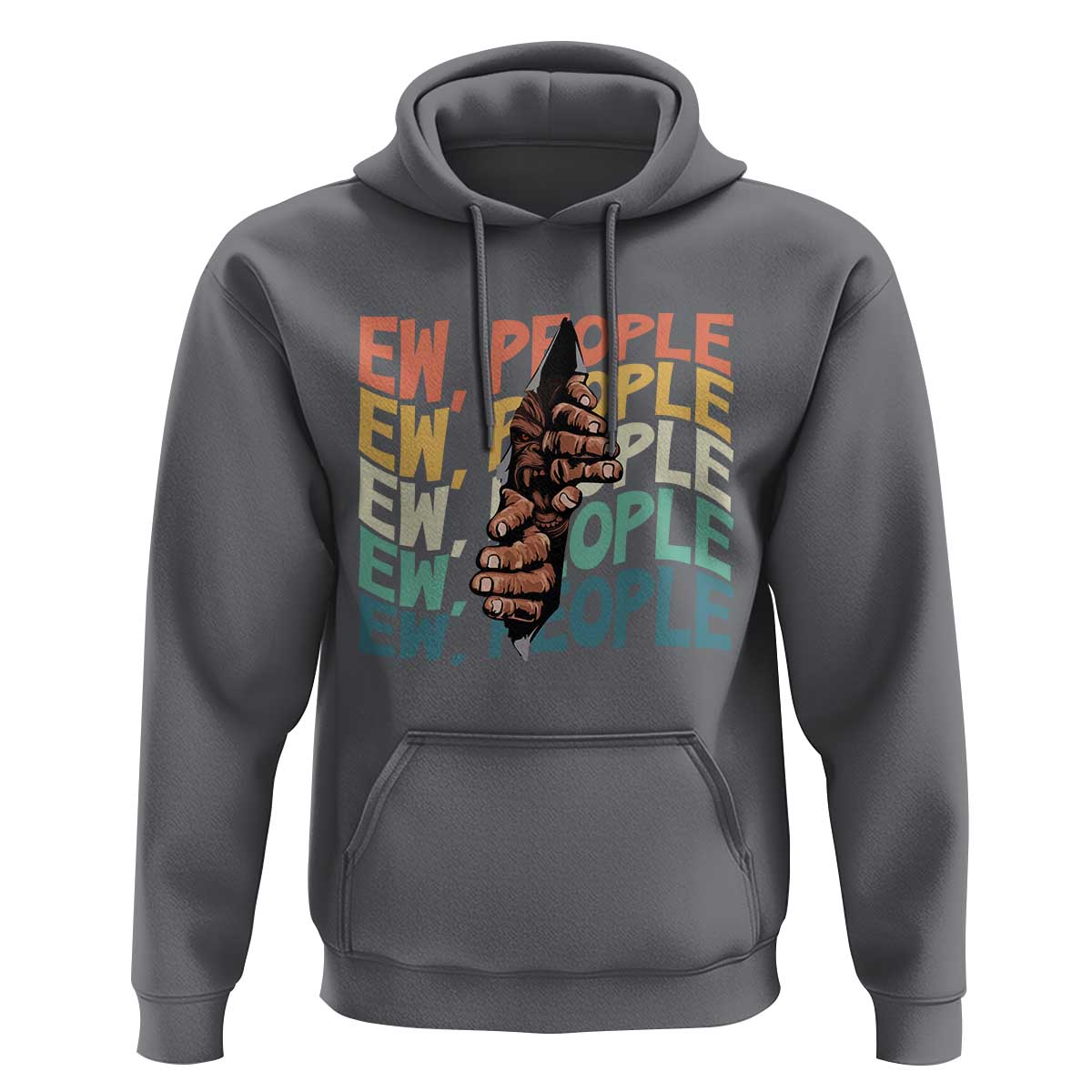 Ew People Hater Hoodie Funny Bigfoot Sarcastic Quote - Wonder Print Shop