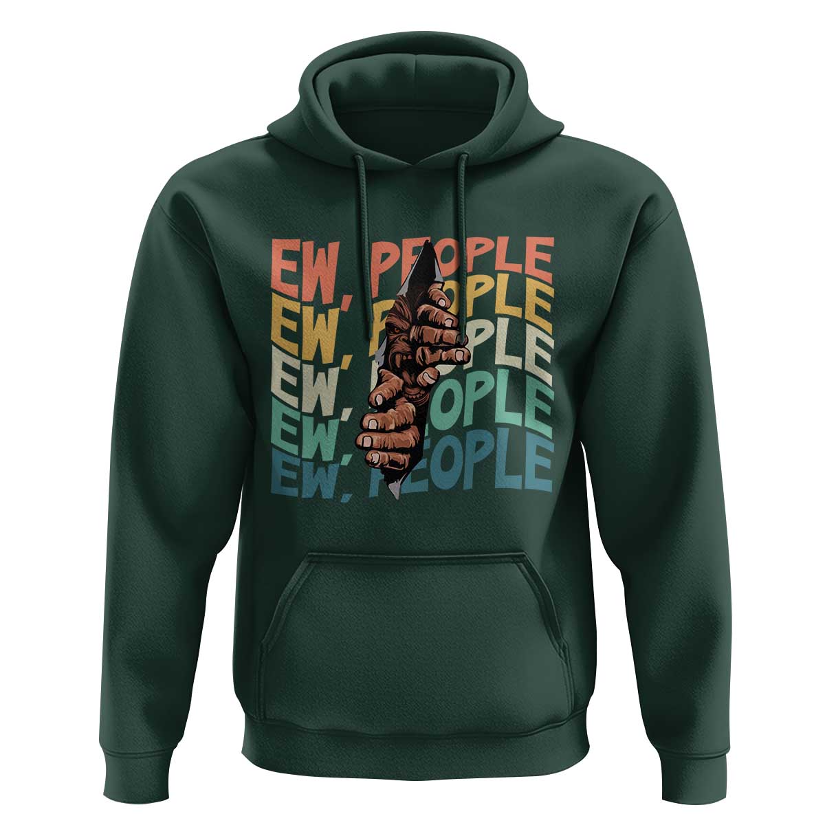Ew People Hater Hoodie Funny Bigfoot Sarcastic Quote - Wonder Print Shop
