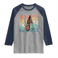 Ew People Hater Raglan Shirt Funny Bigfoot Sarcastic Quote - Wonder Print Shop