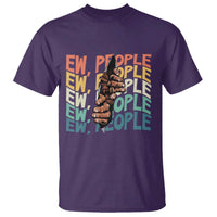 Ew People Hater T Shirt Funny Bigfoot Sarcastic Quote - Wonder Print Shop