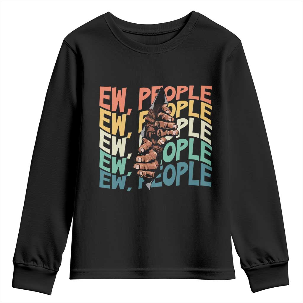 Ew People Hater Youth Sweatshirt Funny Bigfoot Sarcastic Quote - Wonder Print Shop