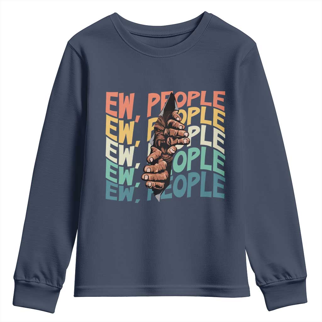 Ew People Hater Youth Sweatshirt Funny Bigfoot Sarcastic Quote - Wonder Print Shop