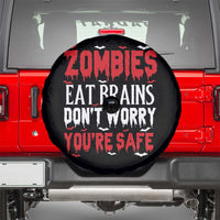 Zombies Eat Brains Dont Worry You Are Safe Spare Tire Cover Funny Zombie Joke