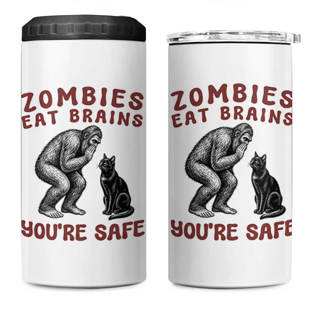 Funny Bigfoot And Black Cat 4 in 1 Can Cooler Tumbler Zombies Eat Brains Dont Worry You Are Safe