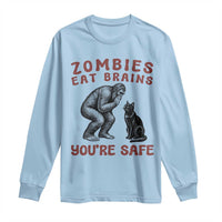 Funny Bigfoot And Black Cat Long Sleeve Shirt Zombies Eat Brains Dont Worry You Are Safe