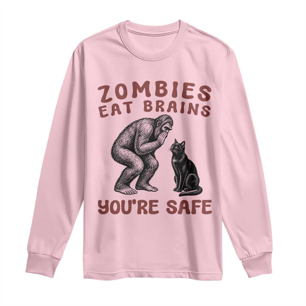 Funny Bigfoot And Black Cat Long Sleeve Shirt Zombies Eat Brains Dont Worry You Are Safe