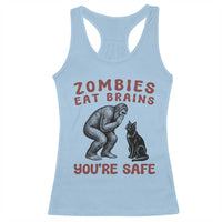 Funny Bigfoot And Black Cat Racerback Tank Top Zombies Eat Brains Dont Worry You Are Safe