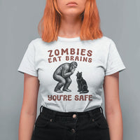 Funny Bigfoot And Black Cat T Shirt For Women Zombies Eat Brains Dont Worry You Are Safe