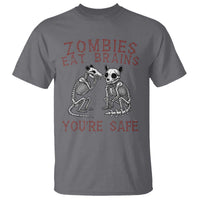 Funny Opossum Raccoon Skeleton T Shirt Zombies Eat Brains Dont Worry You Are Safe