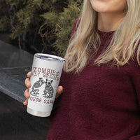 Funny Opossum Raccoon Skeleton Tumbler Cup Zombies Eat Brains Dont Worry You Are Safe