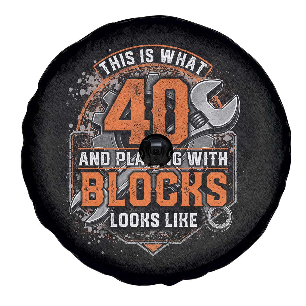 Funny 40th Birthday Mechanic Spare Tire Cover This Is What 40 And Playing With Blocks Looks Like