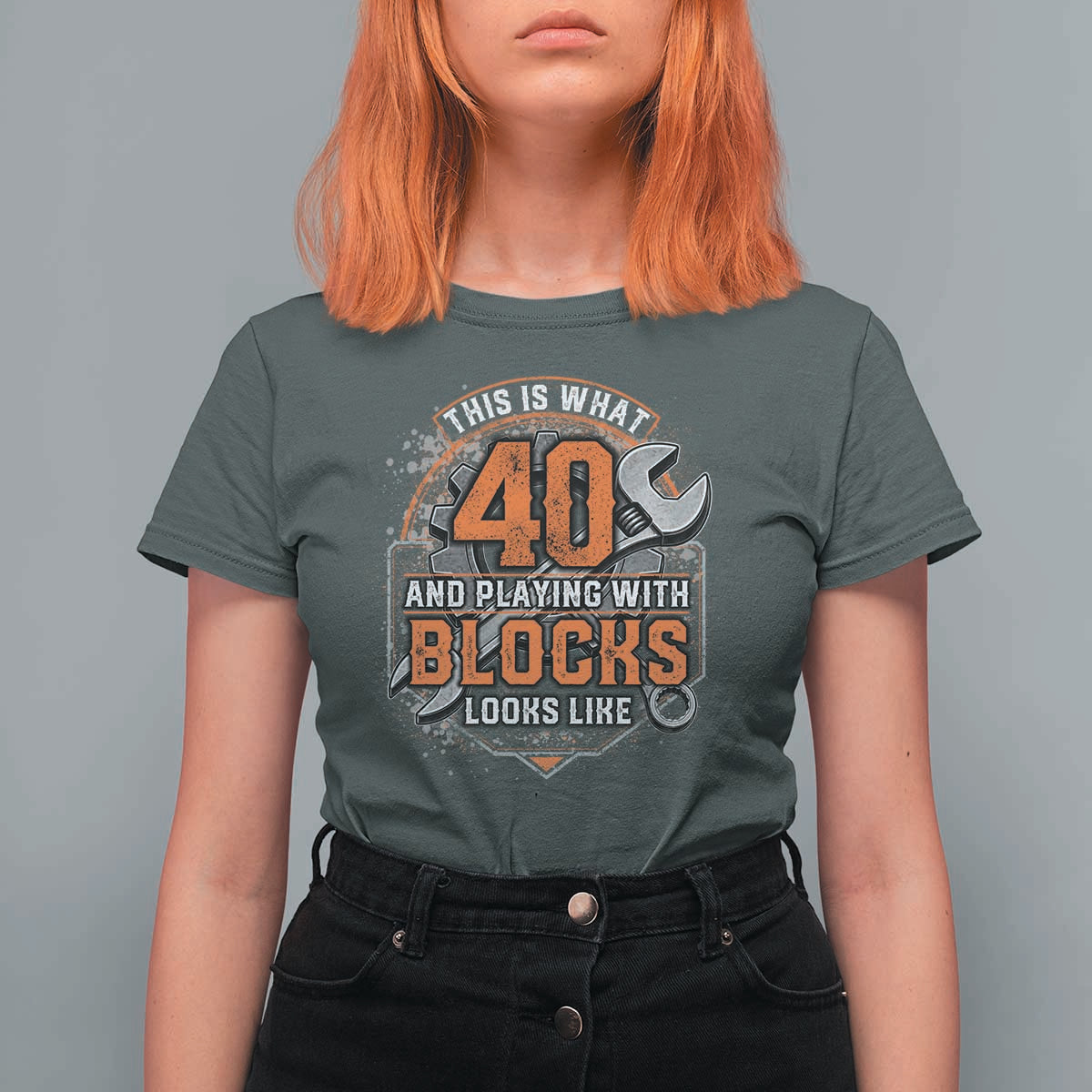 Funny 40th Birthday Mechanic T Shirt For Women This Is What 40 And Playing With Blocks Looks Like