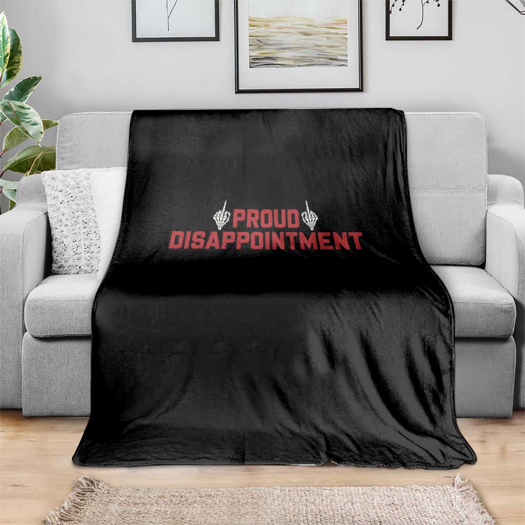 Proud Disappointment Skeleton Middle Fingers Badge Throw Blanket Funny Sarcastic Dark Humor