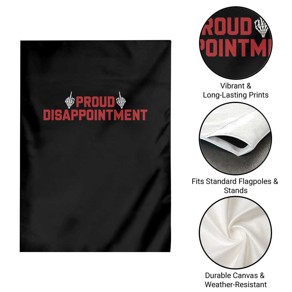 Proud Disappointment Skeleton Middle Fingers Badge Garden Flag Funny Sarcastic Dark Humor