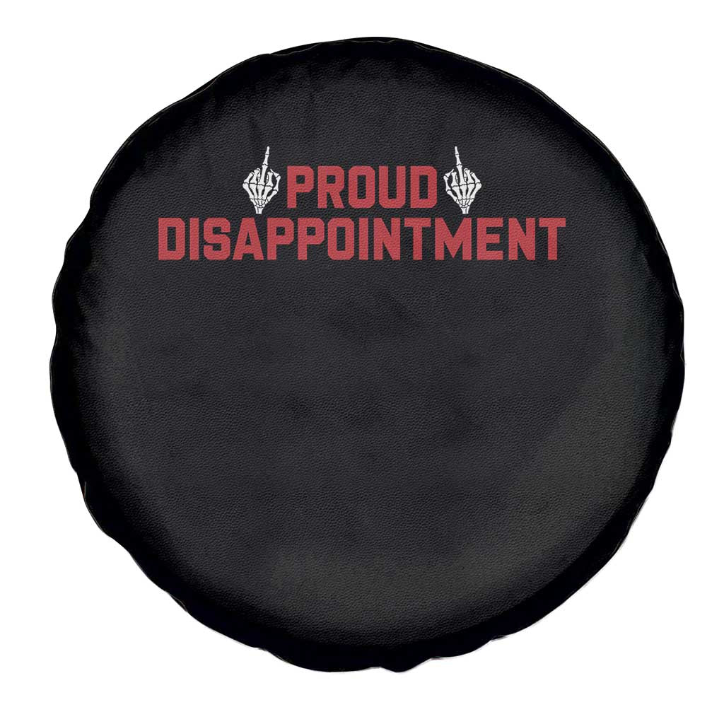 Proud Disappointment Skeleton Middle Fingers Badge Spare Tire Cover Funny Sarcastic Dark Humor