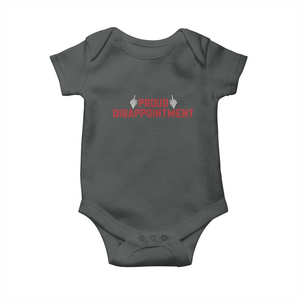 Proud Disappointment Skeleton Middle Fingers Badge Baby Onesie Funny Sarcastic Dark Humor