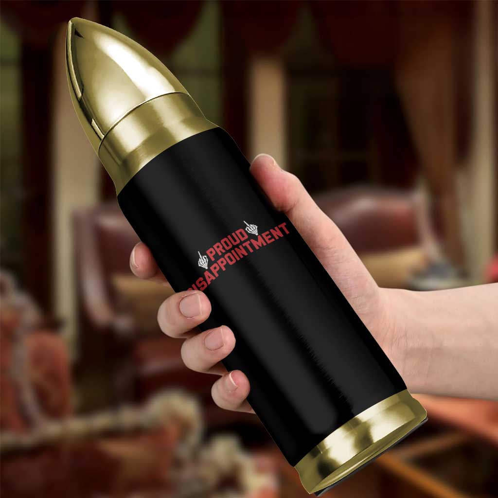 Proud Disappointment Skeleton Middle Fingers Badge Bullet Tumbler Funny Sarcastic Dark Humor