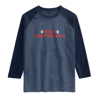 Proud Disappointment Skeleton Middle Fingers Badge Raglan Shirt Funny Sarcastic Dark Humor