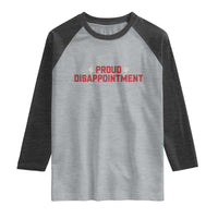 Proud Disappointment Skeleton Middle Fingers Badge Raglan Shirt Funny Sarcastic Dark Humor
