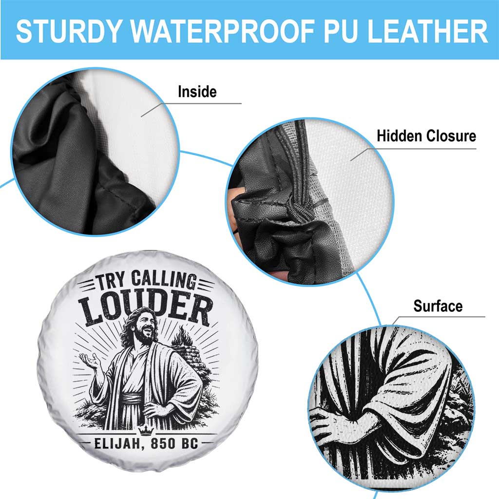 Funny Christian Elijah Faith Spare Tire Cover Try Calling Louder 850 BC Bible Graphic
