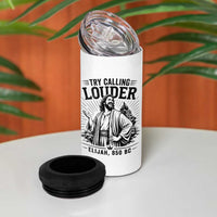 Funny Christian Elijah Faith 4 in 1 Can Cooler Tumbler Try Calling Louder 850 BC Bible Graphic