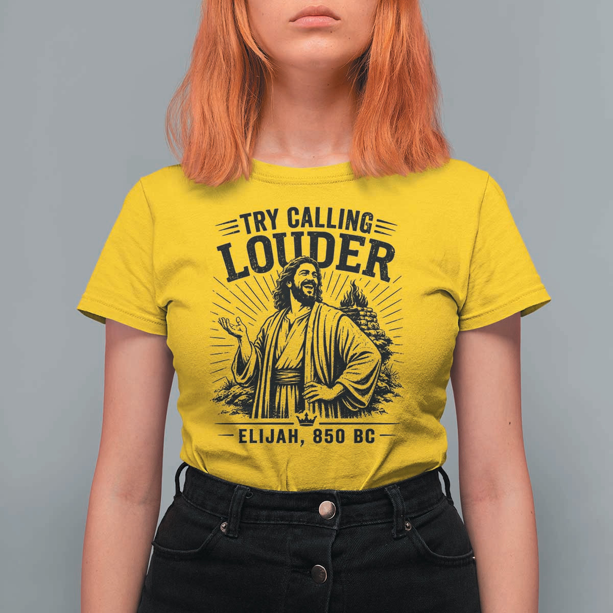 Funny Christian Elijah Faith T Shirt For Women Try Calling Louder 850 BC Bible Graphic