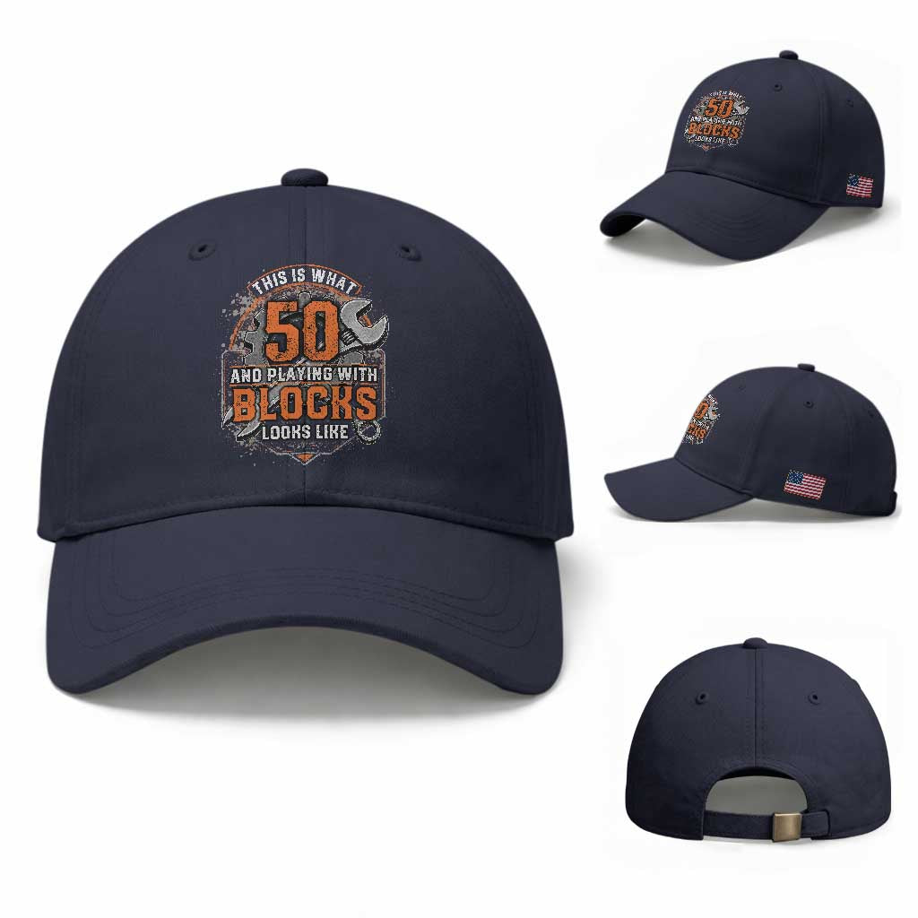 Funny 50th Birthday Mechanic Baseball Cap This Is What 50 And Playing With Blocks Looks Like