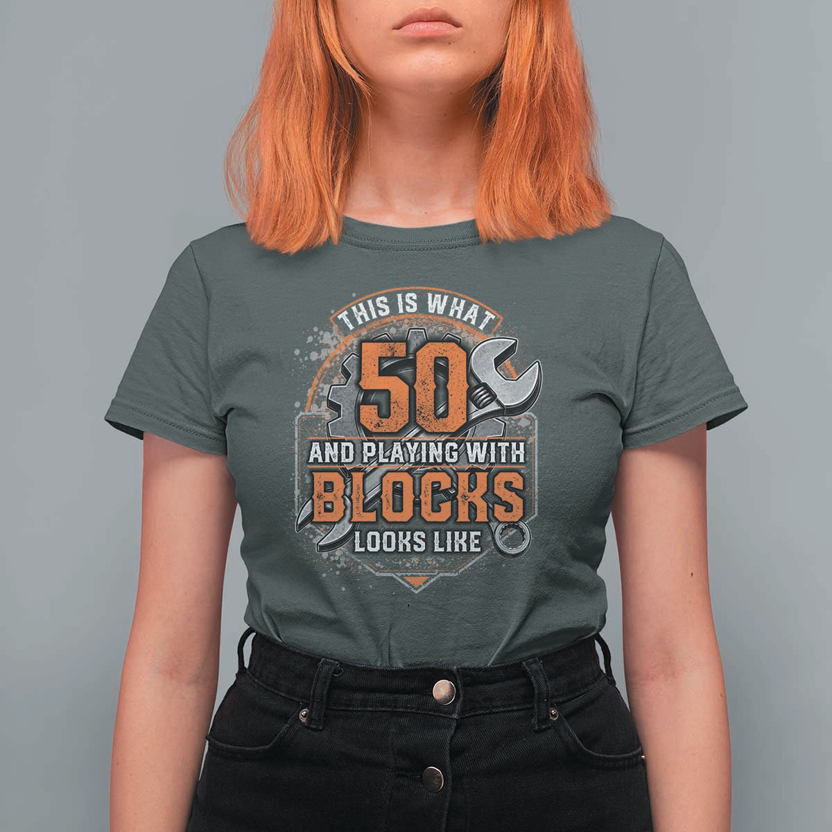 Funny 50th Birthday Mechanic T Shirt For Women This Is What 50 And Playing With Blocks Looks Like