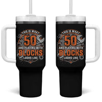 Funny 50th Birthday Mechanic Tumbler With Handle This Is What 50 And Playing With Blocks Looks Like