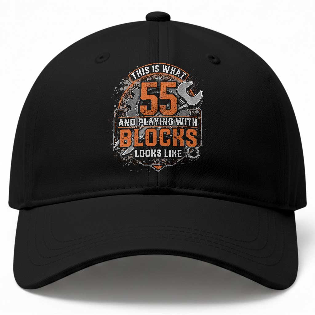 Funny 55th Birthday Mechanic Baseball Cap This Is What 55 And Playing With Blocks Looks Like