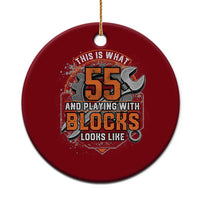 Funny 55th Birthday Mechanic Ceramic Ornament This Is What 55 And Playing With Blocks Looks Like