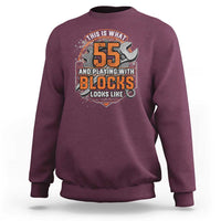 Funny 55th Birthday Mechanic Sweatshirt This Is What 55 And Playing With Blocks Looks Like
