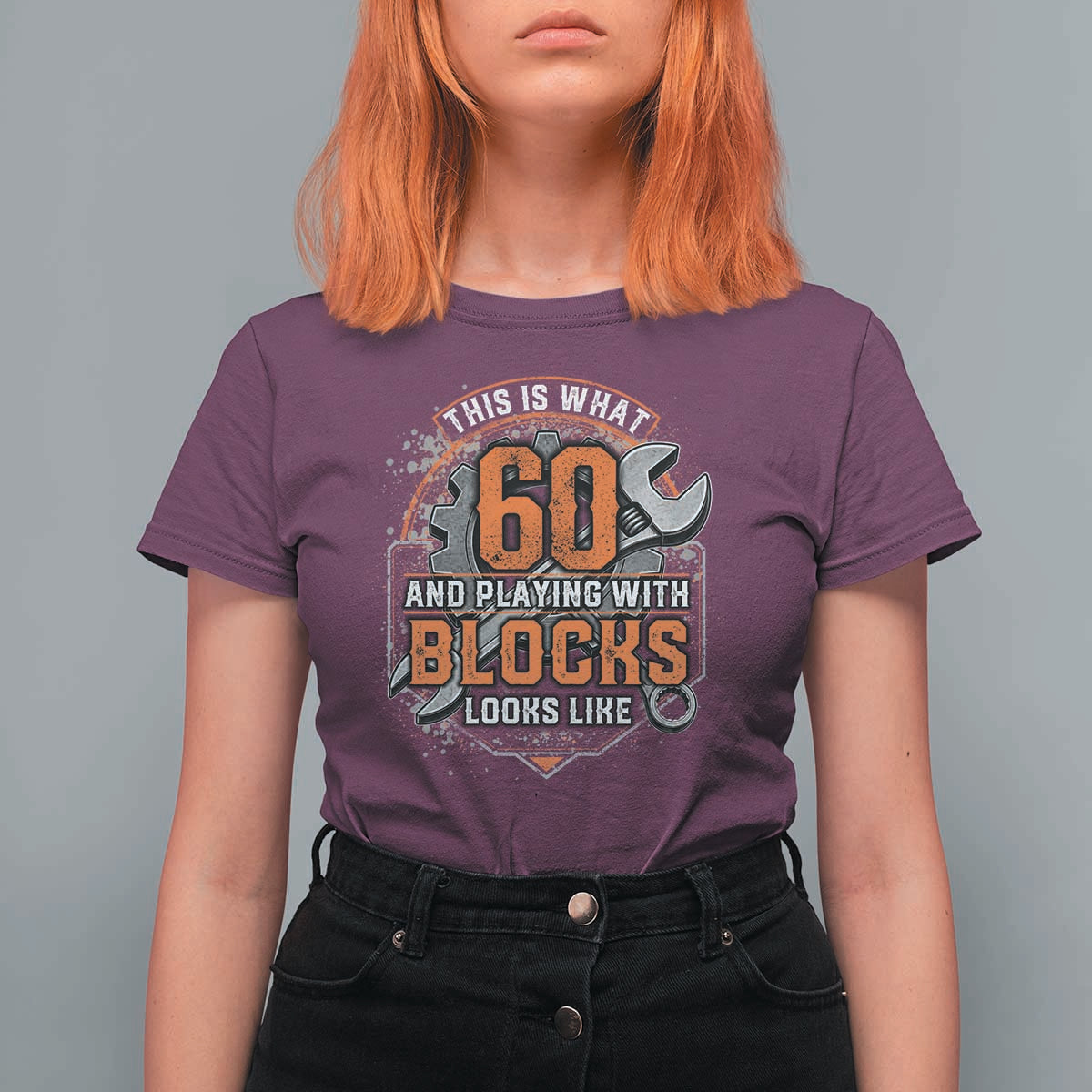 Funny 60th Birthday Mechanic T Shirt For Women This Is What 60 And Playing With Blocks Looks Like