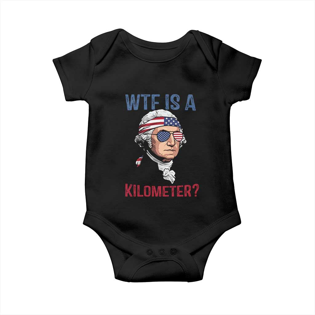 WTF is A Kilometer Baby Onesie Funny 4th of July Founding Father
