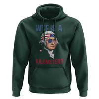 WTF is A Kilometer Hoodie Funny 4th of July Founding Father