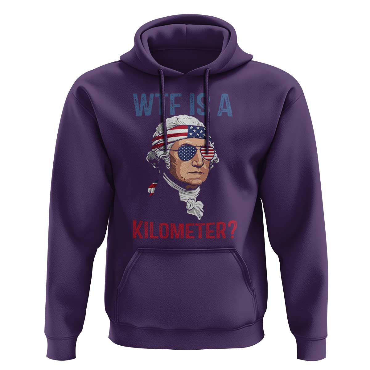 WTF is A Kilometer Hoodie Funny 4th of July Founding Father